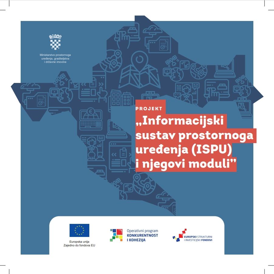 INFORMACIJSKI SUSTAV PROSTORNOGA UREĐENJA (ISPU) I NJEGOVI MODULI